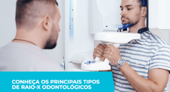Conheça os principais tipos de raio-X odontológicos