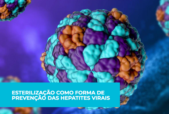 Esterilização como forma de prevenção das hepatites virais