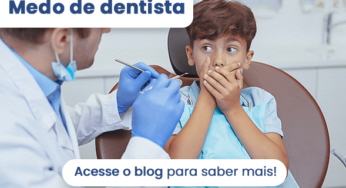 Como superar o medo de dentista em crianças: um guia para profissionais de odontologia