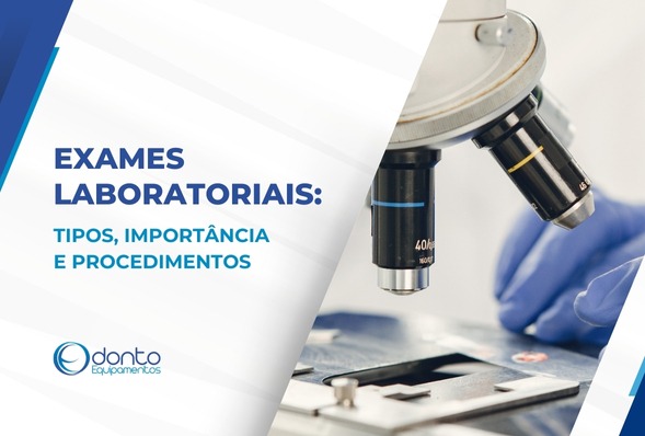 Exames laboratoriais: tipos, importância e procedimentos